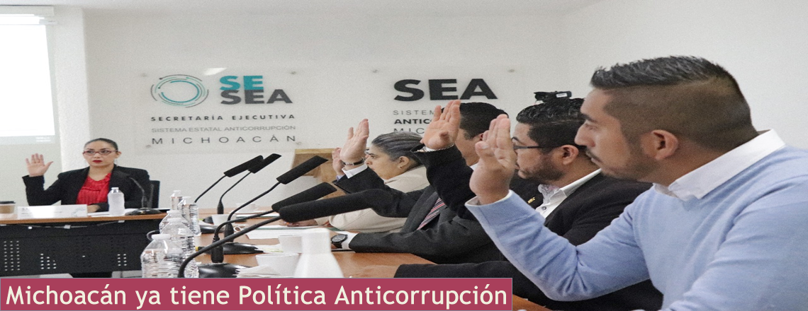 Michoacán ya tiene Política Anticorrupción